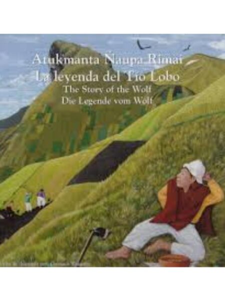 LA LEYENDA DEL TÍO LOBO -CUATRILINGUE- QUI-ESP-ING-FRA