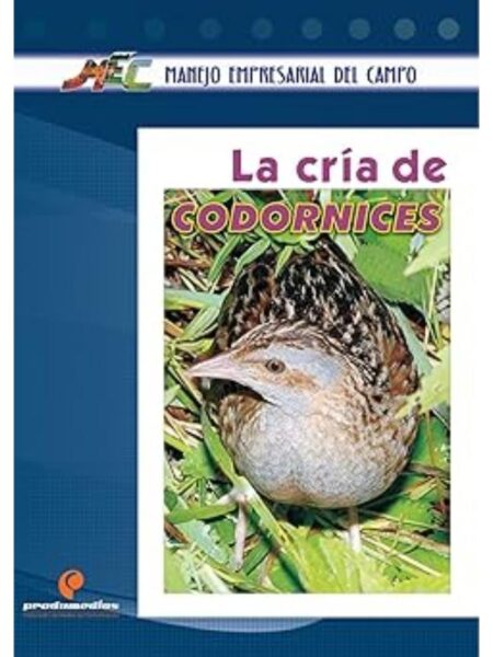 LA CRÍA DE CODORNICES + CD
