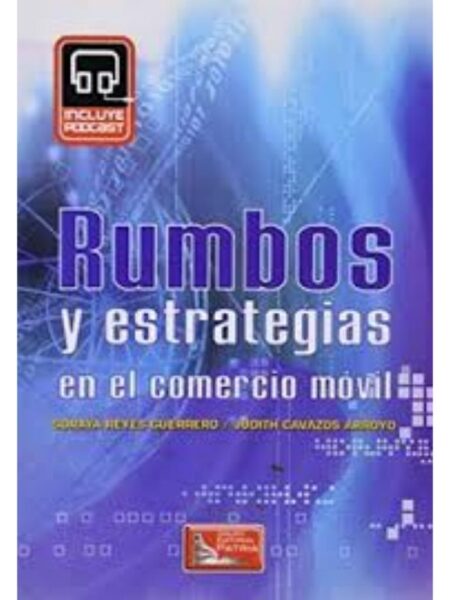 RUMBOS Y ESTRATÉGIAS EN EL COMERCIO MÓVIL