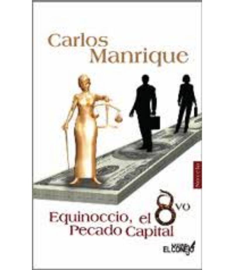 EQUINOCCIO,EL 8VO PECADO CAPITAL