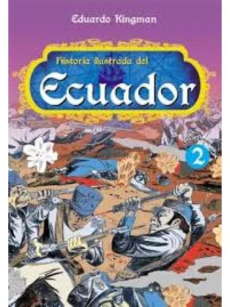HISTORIA ILUSTRADA DEL ECUADOR TOMO 2