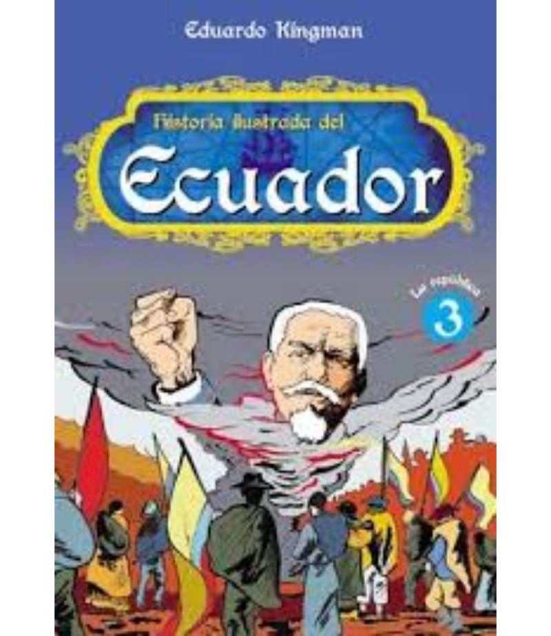 HISTORIA DEL ECUADOR ILUSTRADA TOMO 3