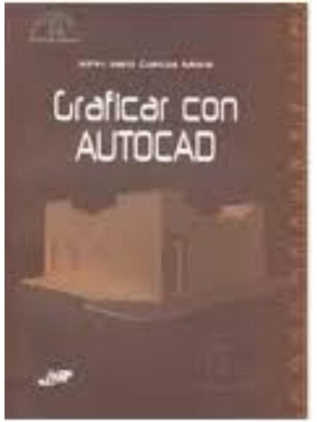 GRAFICAR CON AUTOCAD