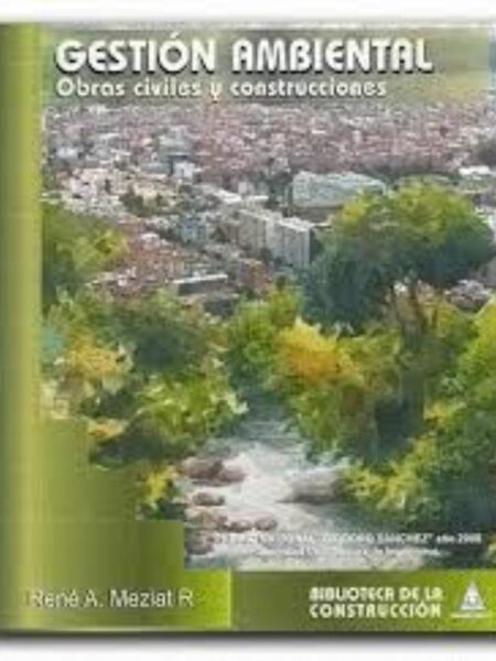 GESTIÓN AMBIENTAL OBRAS CIVILES Y CONSTRUCCIONES