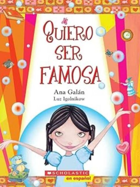 QUIERO SER FAMOSA