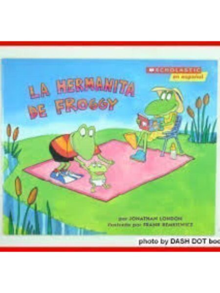 LA HERMANITA DE FROGGY
