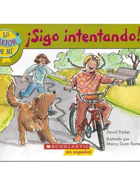 SIGO INTENTANDO -LO MEJOR DE MÍ-