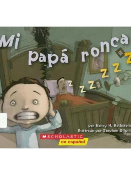 MI PAPÁ RONCA