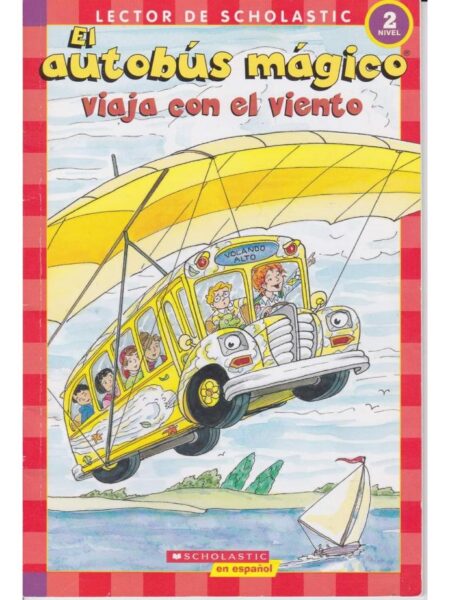 EL AUTOBÚS MÁGICO VIAJA CON EL VIENTO