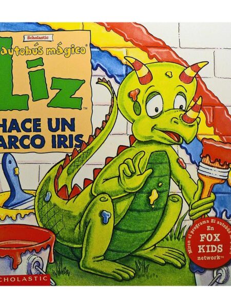 LIZ HACE UN ARCO IRIS -EL AUTOBÚS MÁGICO-