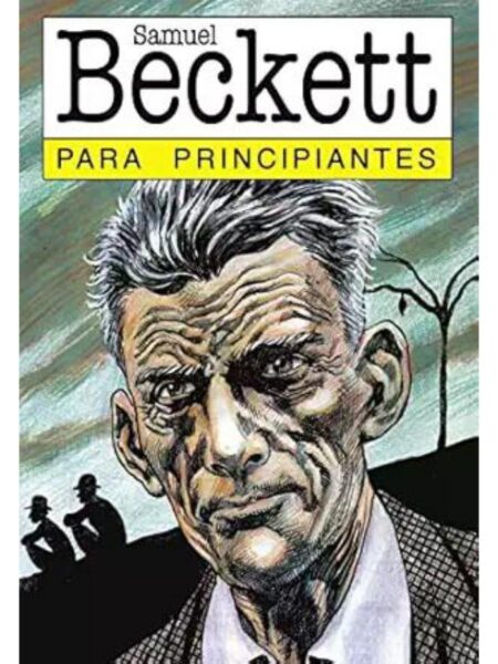 SAMUEL BECKETT PARA PRINCIPIANTES