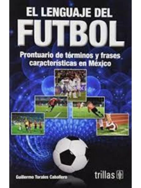LENGUAJE DEL FUTBOL, EL