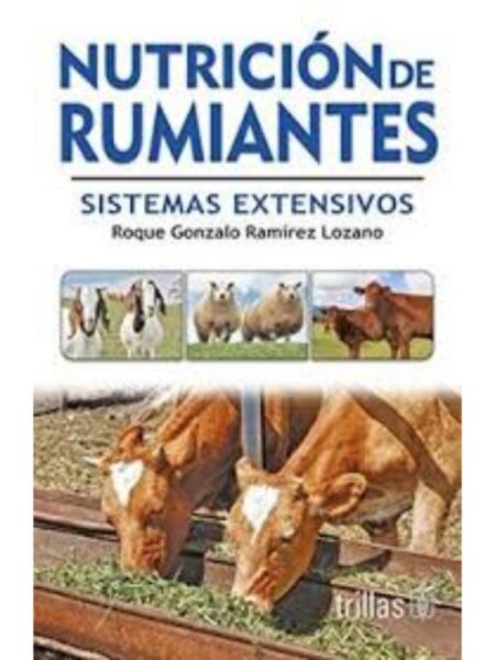 NUTRICIÓN DE RUMIANTES. SISTEMA EXTENSIVOS
