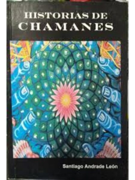 HISTORIA DE LOS CHAMANES
