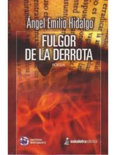 FULGOR DE LA DERROTA