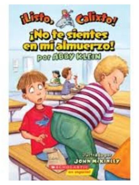 NO TE SIENTES EN MI ALMUERZO -LISTO CALIXTO-