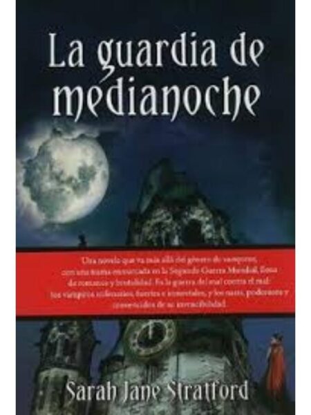 LA GUARDIA DE MEDIANOCHE