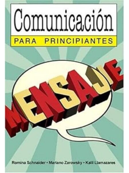 COMUNICACIÓN PARA PRINCIPIANTES