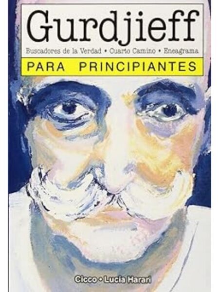 GURDJIEFF PARA PRINCIPIANTES
