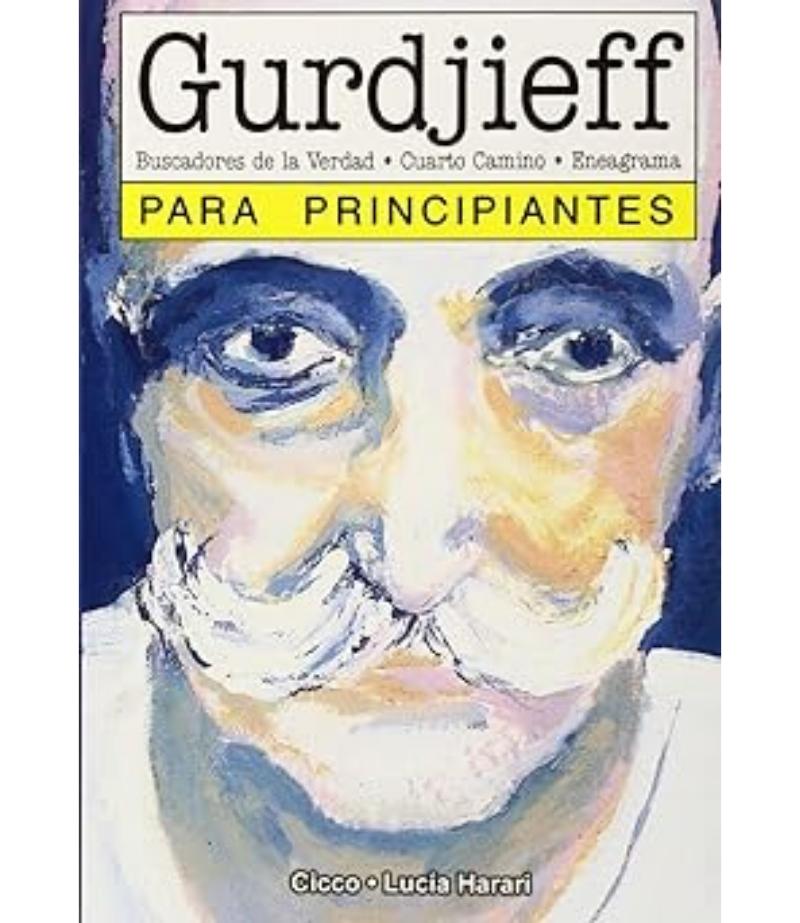 GURDJIEFF PARA PRINCIPIANTES