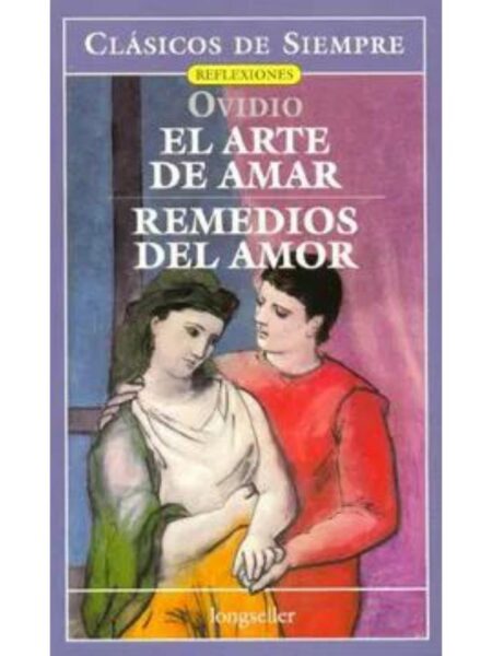 EL ARTE DE AMAR. REMEDIOS DEL AMOR