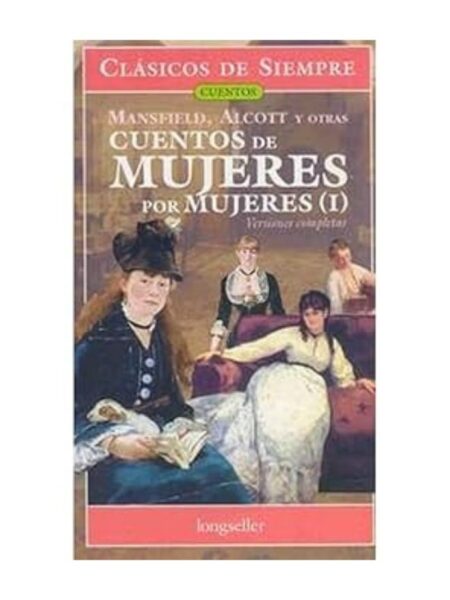 CUENTOS DE MUJERES POR MUJERES -VERSIONES COMPLETAS-