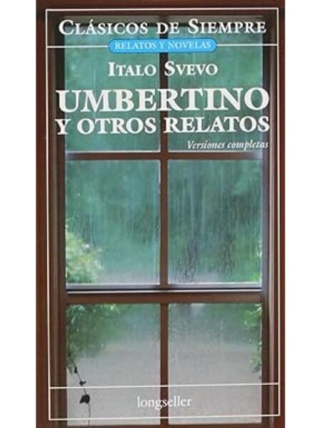 UMBERTINO Y OTROS RELATOS -VERSIONES COMPLETAS-