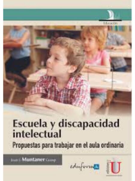 ESCUELA Y DISCAPACIDAD INTELECTUAL