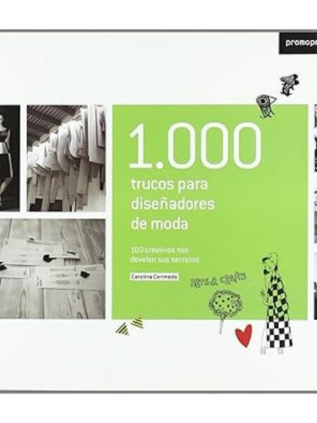1000 TRUCOS PARA DISEÑADORES DE MODA