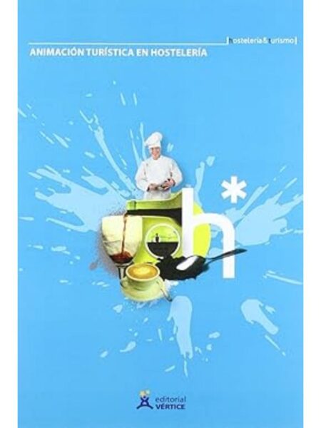 ANIMACIÓN TURÍSTICA EN HOSTELERÍA