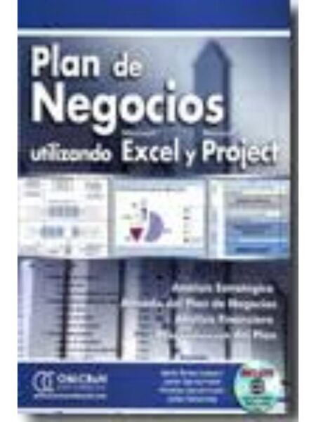 PLAN DE NEGOCIOS UTILIZANDO EXEL Y PROJECT