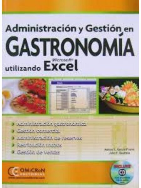 ADMINISTRACIÓN Y GESTIÓN EN GASTRONOMÍA UTILIZANDO EXEL+CD