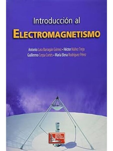 INTRODUCCIÓN AL ELECTROMAGNETISMO