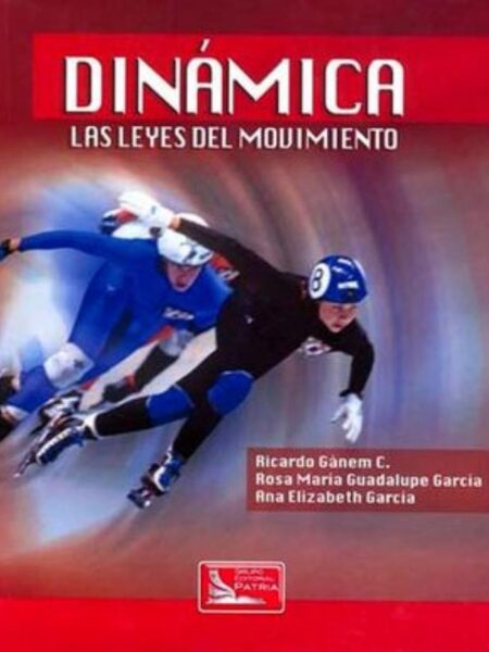 DINÁMICA LAS LEYES DEL MOVIMIENTO