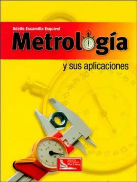 METROLOGÍA Y SUS APLICACIONES