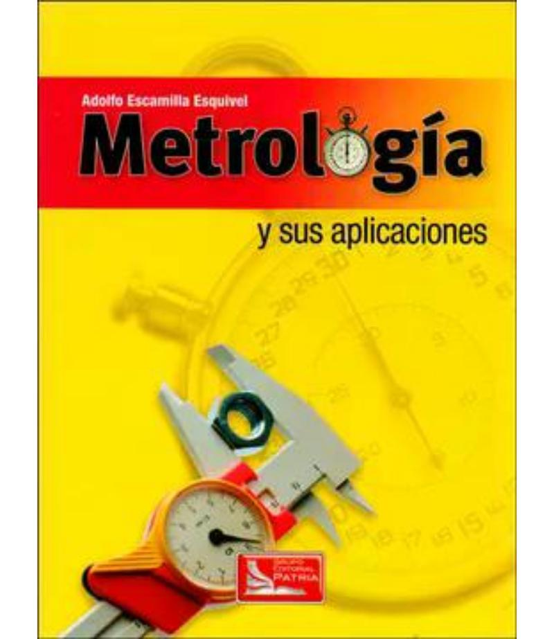 METROLOGÍA Y SUS APLICACIONES