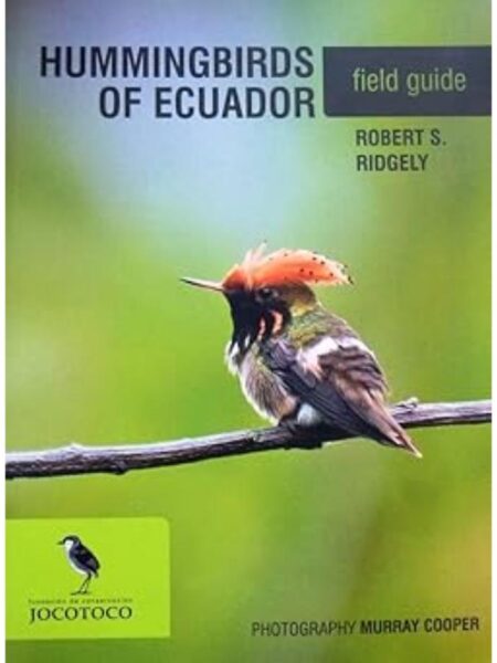 COLIBRÍES DE ECUADOR -GUÍA DE CAMPO-