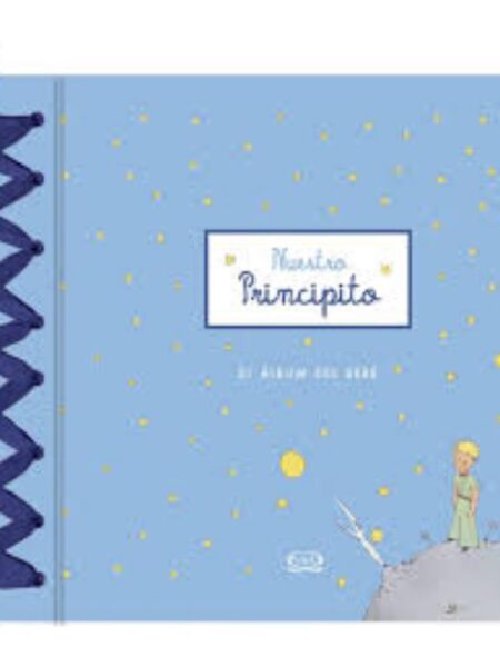 NUESTRO PRINCIPITO EL ÁLBUM DEL BEBÉ