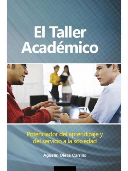TALLER ACADÉMICO, EL