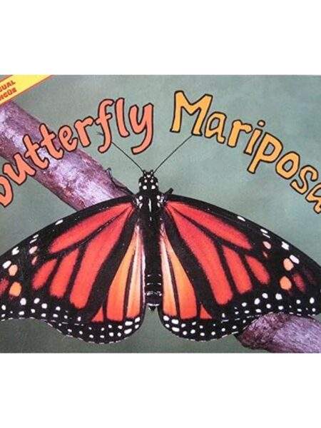 BUTTERFLY MARIPOSA -BILINGUE-