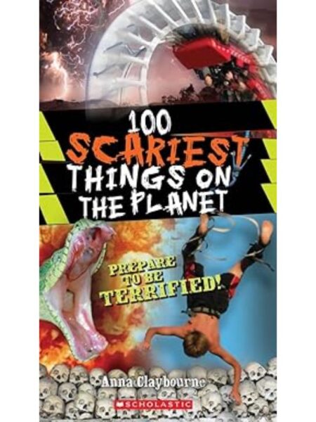 100 SCARIEST THINGS ON THE PLANET