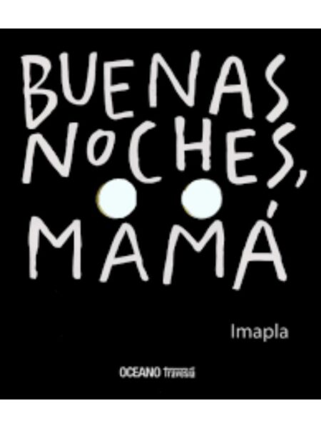 BUENAS NOCHES, MAMÁ