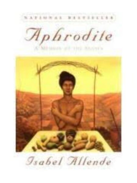 APHRODITE A MEMOIR OF THE SENSES