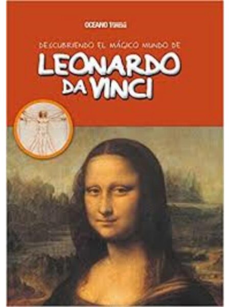 DESCUBRIENDO EL MÁGICO MUNDO DE  LEONARDO DA VINCI