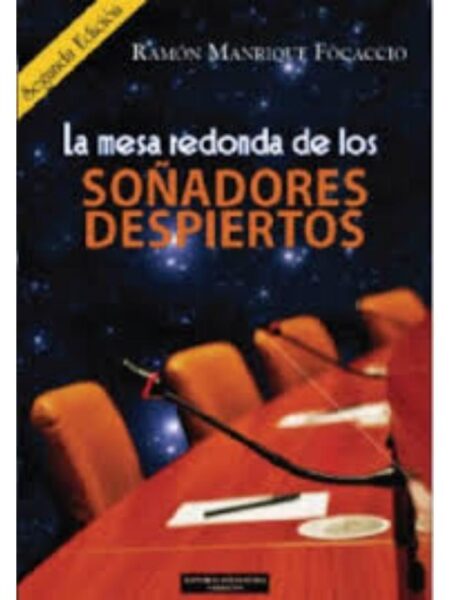 LA MESA REDONDA DE LOS SOÑADORES DESPIERTOS