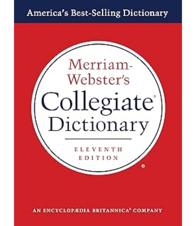 MERRIAM WEBSTER'S COLLEGIATE DICTIONARY. ELEVENTH EDITION