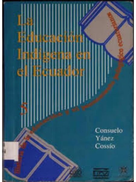 LA EDUCACIÓN INDÍGENA EN EL ECUADOR