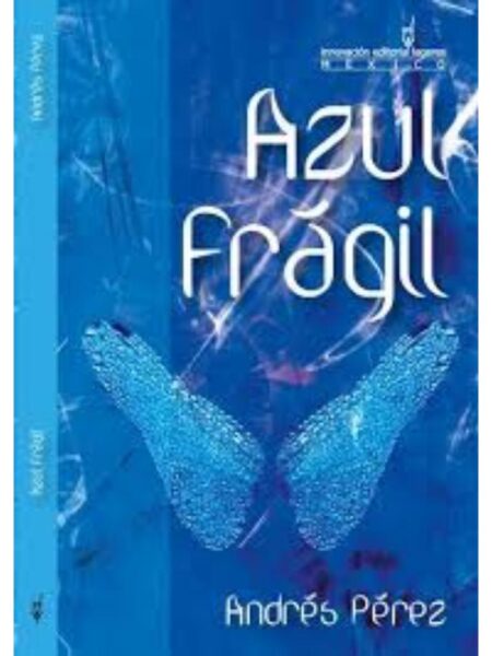 AZUL, FRÁGIL