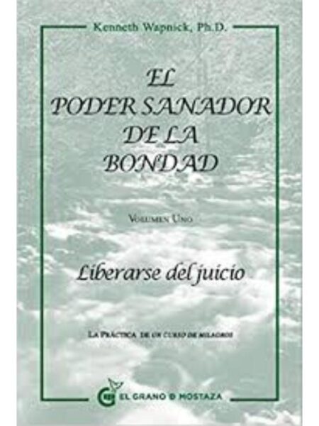 PODER SANADOR DE LA BONDAD 1, EL