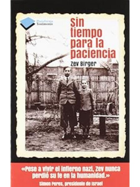 SIN TIEMPO PARA LA PACIENCIA